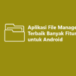 Rekomendasi 7 Aplikasi File Manager di Android Terbaik — AndroidPedia ...