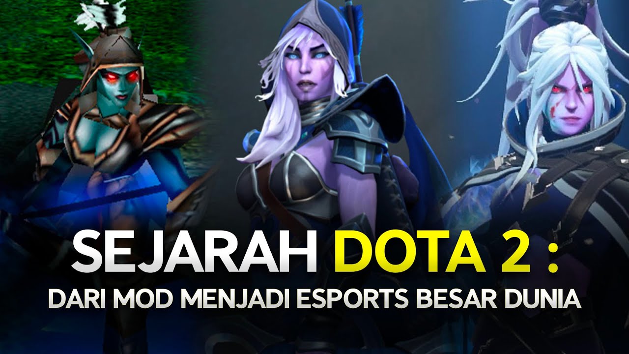 SEJARAH DOTA 2. DARI MOD JADI GAME ESPORTS BESAR DUNIA - YouTube