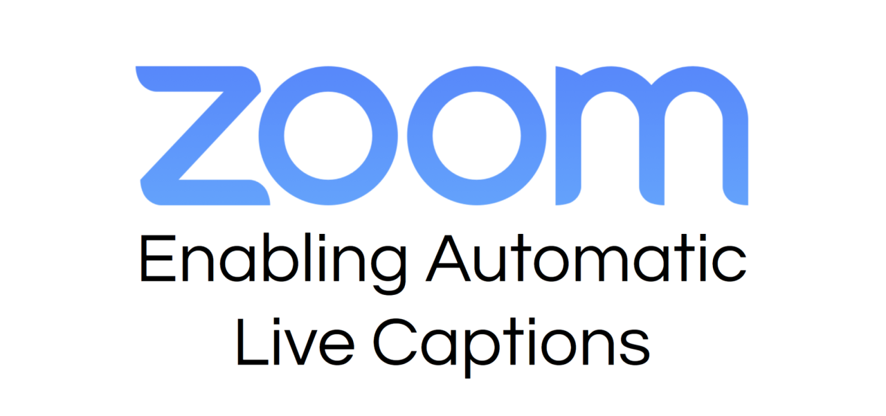 Enabling Automatic Live Captions for Zoom | Neurodiversity | Just 1 Voice